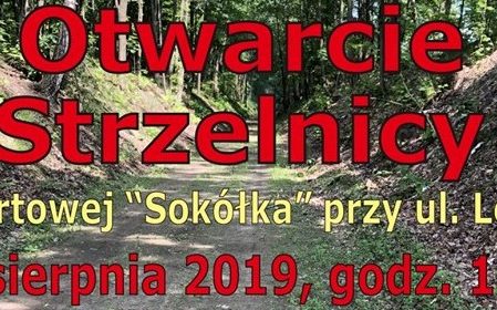 Otwarcie Strzelnicy Sportowej ” Sokółka” w Suszu 24.08.2019 r. o godz. 12:00
